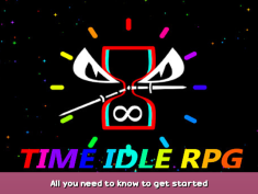 Time Idle RPG All you need to know to get started 1 - steamsplay.com