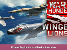 War Thunder Manual Engine Control Basics Overview 1 - steamsplay.com