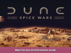 Dune: Spice Wars Best Faction & Information Guide 1 - steamsplay.com