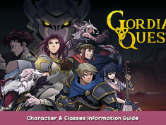 Gordian Quest Character & Classes Information Guide 1 - steamsplay.com