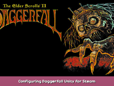 The Elder Scrolls II: Daggerfall Configuring Daggerfall Unity for Steam 1 - steamsplay.com