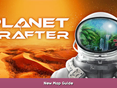 The Planet Crafter New Map Guide 1 - steamsplay.com