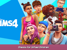 The Sims™ 4 Cheats for Gifted Children 1 - steamsplay.com