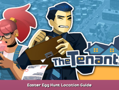 The Tenants Easter Egg Hunt Location Guide 1 - steamsplay.com