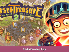 Cursed Treasure 2 Skulls Farming Tips 2 - steamsplay.com