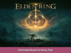 ELDEN RING Unlimited Rune Farming Tips 1 - steamsplay.com