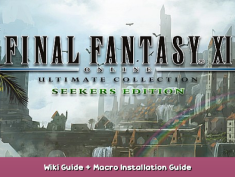 FINAL FANTASY® XI: Ultimate Collection Seekers Edition NA Wiki Guide + Macro Installation Guide 1 - steamsplay.com