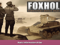 Foxhole Basic Information & Key 1 - steamsplay.com