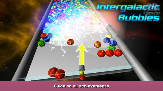 Intergalactic Bubbles Guide on all achievements 1 - steamsplay.com