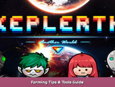 Keplerth Farming Tips & Tools Guide 1 - steamsplay.com