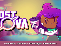 Lost Nova Landmark Locations & Archeologist Achievement 1 - steamsplay.com