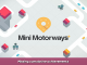 Mini Motorways Missing cumulative achievements 1 - steamsplay.com