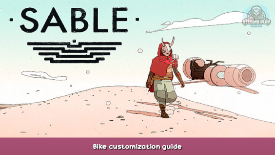 Sable Bike customization guide 1 - steamsplay.com
