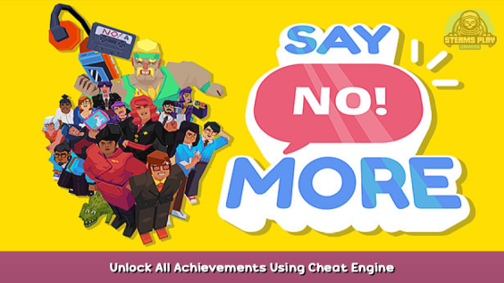 Say No! More Unlock All Achievements Using Cheat Engine 1 - steamsplay.com