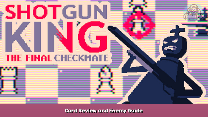 Shotgun King: The Final Checkmate is Shooty Chess Fun