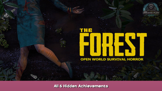 The Forest All 6 Hidden Achievements 1 - steamsplay.com