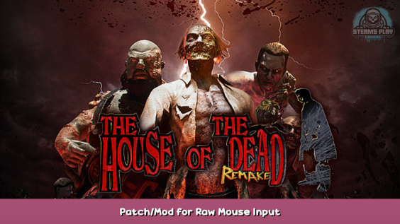 THE HOUSE OF THE DEAD: Remake Patch/Mod for Raw Mouse Input 1 - steamsplay.com