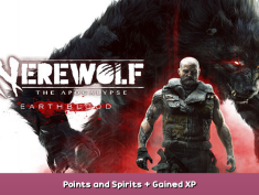 Werewolf: The Apocalypse – Earthblood Points and Spirits + Gained XP 1 - steamsplay.com