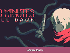 20 Minutes Till Dawn Infinite Perks 1 - steamsplay.com