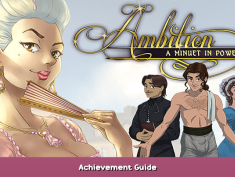 Ambition: A Minuet in Power Achievement Guide 1 - steamsplay.com