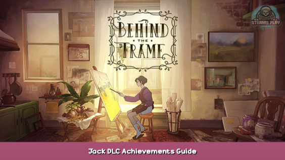 Behind the Frame: The Finest Scenery Jack DLC Achievements Guide 1 - steamsplay.com