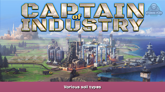 Captain of Industry Various soil types 1 - steamsplay.com