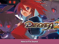 Disgaea 2 PC How to Fix Sound 1 - steamsplay.com