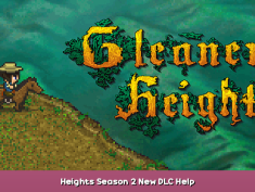 Gleaner Heights Heights Season 2 New DLC Help 1 - steamsplay.com