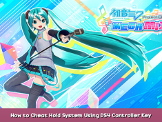 Hatsune Miku: Project DIVA Mega Mix+ How to Cheat Hold System Using DS4 Controller Key Config 1 - steamsplay.com