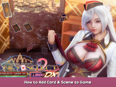 HoneySelect2Libido DX How to Add Card & Scene to Game 3 - steamsplay.com