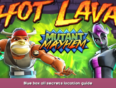 Hot Lava Blue box all secrets location guide 1 - steamsplay.com