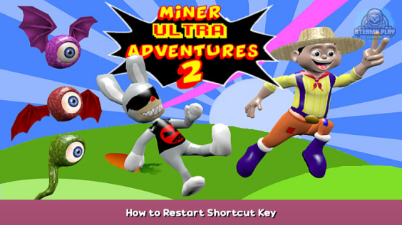 Miner Ultra Adventures 2 How to Restart Shortcut Key 1 - steamsplay.com