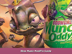 Oddworld: Munch’s Oddysee Xbox Music Mod/Fix Guide 1 - steamsplay.com