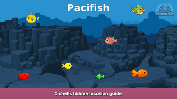 Pacifish 5 shells hidden location guide 1 - steamsplay.com