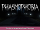 Phasmophobia Tips How to Investigate Ghost Effectively 1 - steamsplay.com