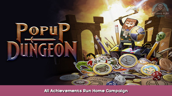 Popup Dungeon All Achievements Run Home Campaign 1 - steamsplay.com