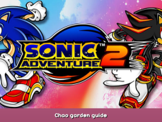 Sonic Adventure™ 2 Chao garden guide 1 - steamsplay.com