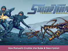 Starship Troopers: Terran Command How Manually Enable the Nuke & Description 1 - steamsplay.com