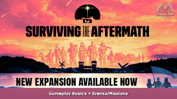 Surviving the Aftermath Gameplay Basics + Events/Missions 1 - steamsplay.com