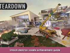 Teardown Unlock destroy voxels achievement guide 1 - steamsplay.com