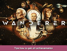 Wanderer Tips how to get all achievements 1 - steamsplay.com