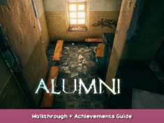 ALUMNI Walkthrough + Achievements Guide 1 - steamsplay.com