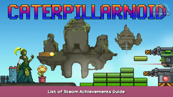 Caterpillarnoid List of Steam Achievements Guide 1 - steamsplay.com