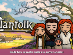 Clanfolk Guide how to make babies in game tutorial 1 - steamsplay.com