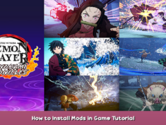 Demon Slayer -Kimetsu no Yaiba- The Hinokami Chronicles How to Install Mods in Game Tutorial 1 - steamsplay.com