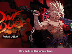 DNF DUEL How to bind the arrow keys 1 - steamsplay.com