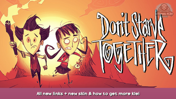 Don’t Starve Together All new links + new skin & how to get more klei points 1 - steamsplay.com