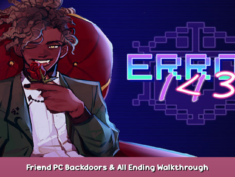 Error143 Friend PC Backdoors & All Ending Walkthrough 1 - steamsplay.com