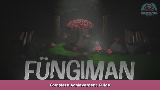 Fungiman Complete Achievement Guide 1 - steamsplay.com