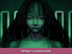 Garage: Bad Dream Adventure Fishing + Location Guide 1 - steamsplay.com
